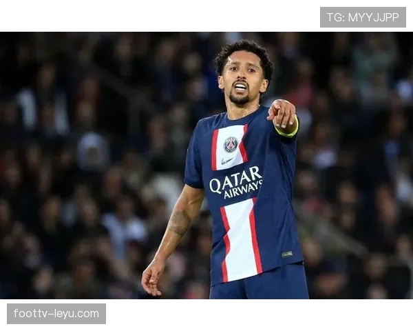 马尔基尼奥斯续约巴黎圣日耳曼，核心领袖地位再获巩固